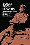 Voices from Slavery: 100 Authentic Slave Narratives (African American)