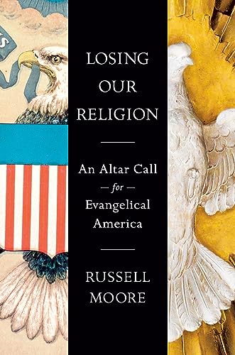 Cover of Losing Our Religion: An Altar Call for Evangelical America