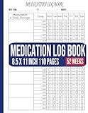 Medication Log Book: An Undated Daily Pill Organizer and Checklist for Effortless Medication Management. Simplify Your Life with this Large Print 8.5