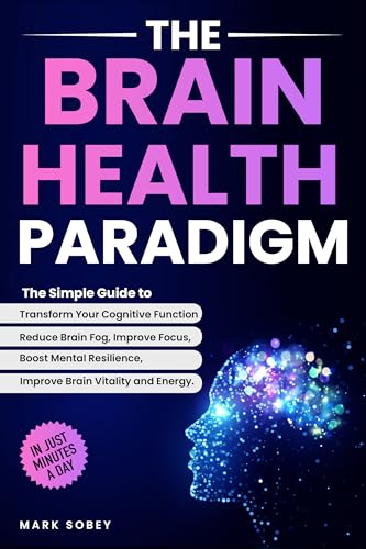 The Brain Health Paradigm