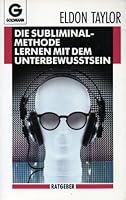 Die Subliminal-Methode. Lernen mit dem Unterbewusstsein 3442135818 Book Cover