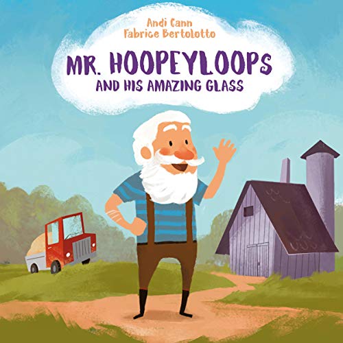 Mr. Hoopeyloops and His Amazing Glass by Andi Cann episode artwork