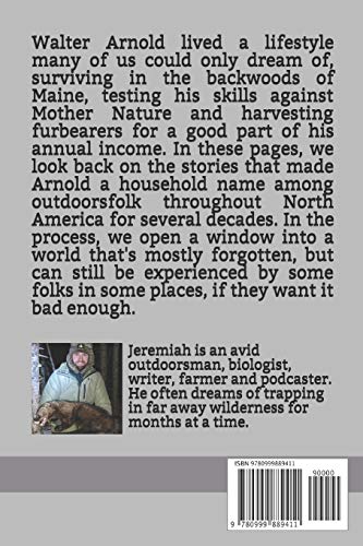 Walter Arnold, Maine Trapper: Stories From One Of The Last Mountain Men #TOP1