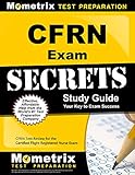 CFRN Exam Secrets Study Guide: CFRN Test Review for the Certified Flight Registered Nurse Exam