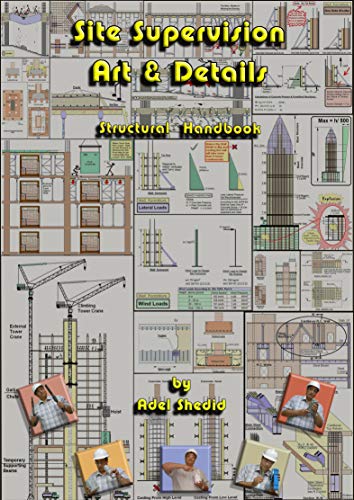 Site Supervision Art and Details: Structural Handbook
