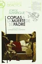 Coplas a la muerte de su padre . (CASTALIA DIDACTICA)