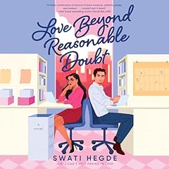 Love Beyond Reasonable Doubt Audiobook By Swati Hegde cover art