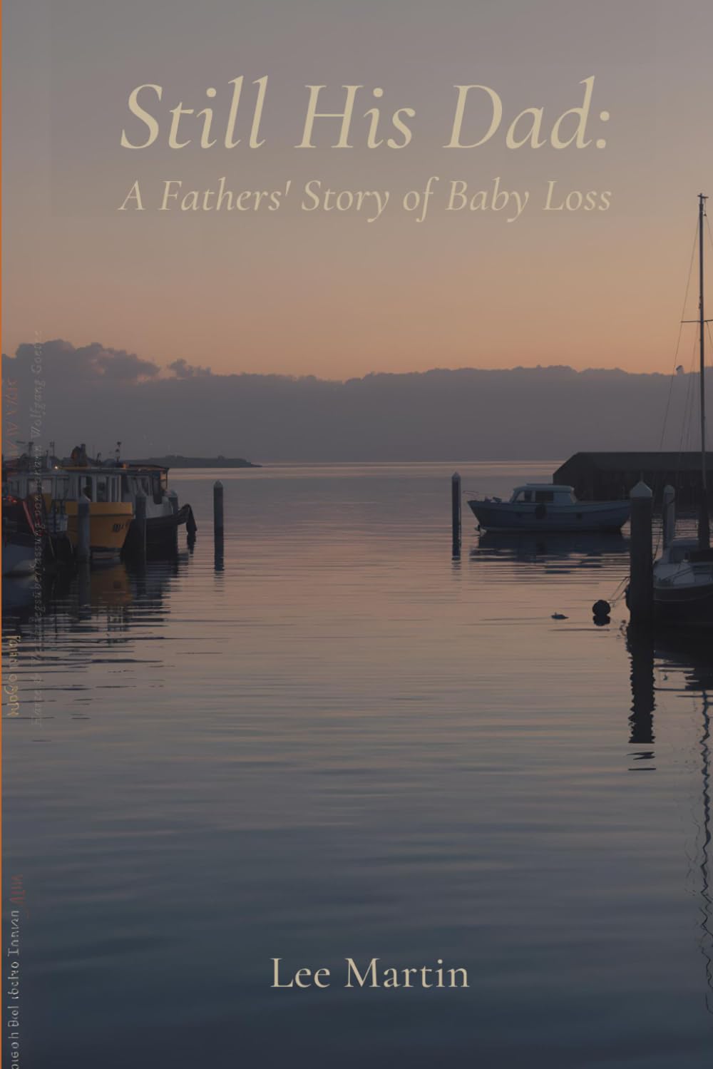 Still His Dad: A Father’s Story of Baby Loss
