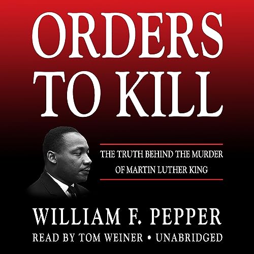 Amazon.com: Orders to Kill: The Truth Behind the Murder of Martin