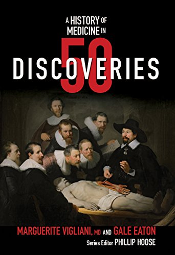 Télécharger A History of Medicine in 50 Discoveries (History in 50) (English Edition) PDF Ebook En Ligne