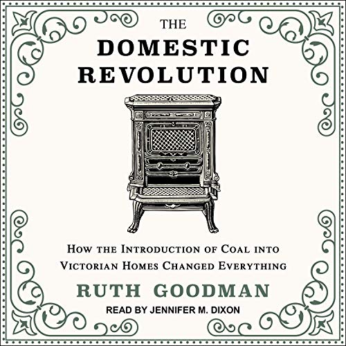 The Domestic Revolution by Ruth Goodman episode artwork
