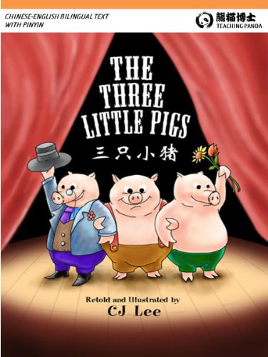 The Three Little Pigs - English-Chinese Version with Pinyin (Teaching Panda Series Book 1)