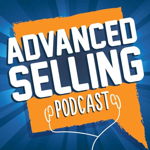 The Advanced Selling Podcast Titelbild