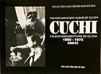 THE DOCUMENTARY ALBUM OF CU CHI CUCHI L'ALBUM DOCUMENTAIRE DE CU CHI 1960-1975 ALBUM NO. 2 B004BLWW1Y Book Cover