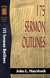 175 Sermon Outlines (Sermon Outline Series)