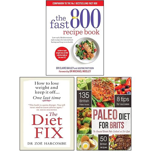 The Fast 800 Recipe Book, The Diet Fix, Paleo Diet for Brits 3 Books