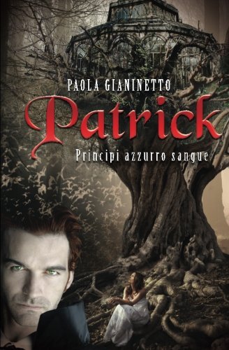 Patrick: Volume 2 Patrick: Volume 2