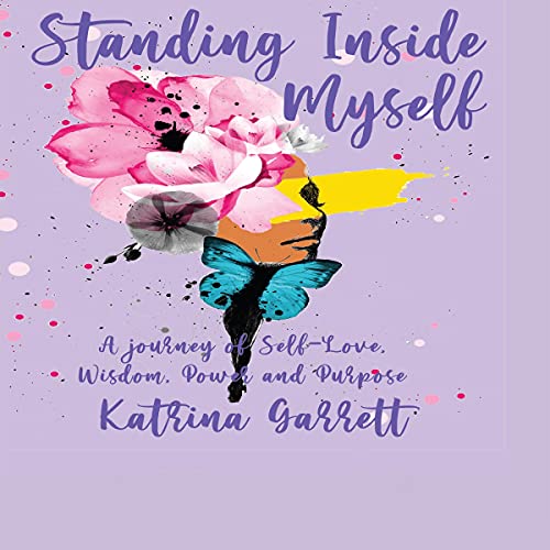 Standing Inside Myself by Katrina Garrett episode artwork