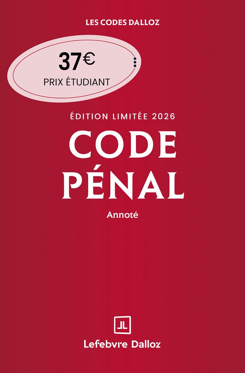 Code pénal 2026 annoté. Édition limitée. 123e éd. + Supplément "loi narcotrafic" inclus