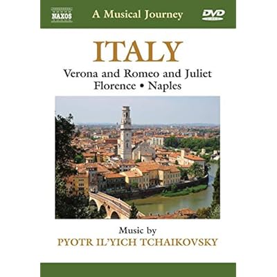 A Musical Journey: Italy - Verona And Romeo And Juliet/...