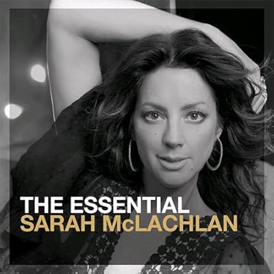 The Essential Sarah McLachlan
