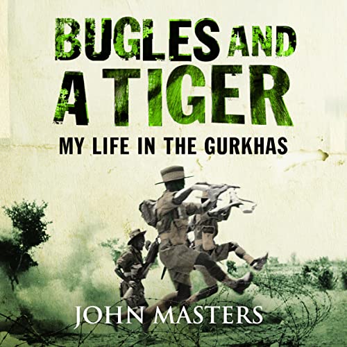 Bugles and a Tiger by John Masters episode artwork