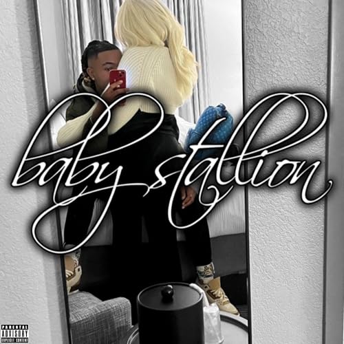 Baby Stallion [Explicit]