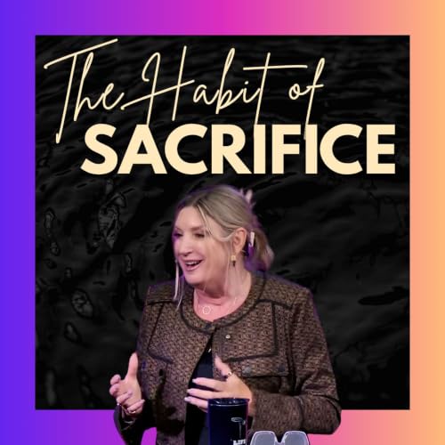 The Habit of Sacrifice | Dawn Claudio