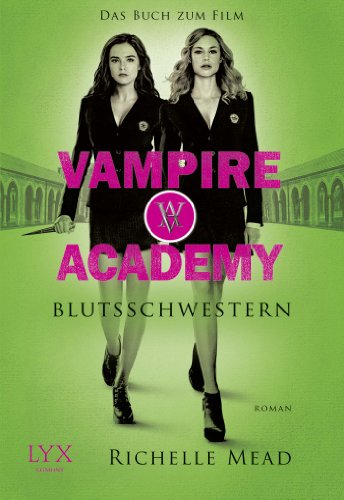 Vampire Academy. Blutsschwestern - Sonderausgab... [German] 3802594266 Book Cover
