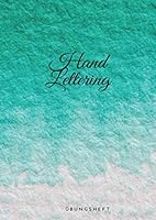 Handlettering - ?bungsheft : ?bungsbuch Zum Selber Schreiben - Selber Gestalten - 120 Seiten Blanko Kalligrafiepapier 1712395424 Book Cover