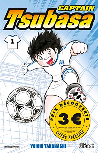 Captain Tsubasa - Tome 01 3euro (Shônen) (French Edition) Captain Tsubasa - Tome 01 3euro (Shônen) (French Edition)