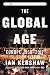The Global Age: Europe 1950-2017 (The Penguin History of Europe)