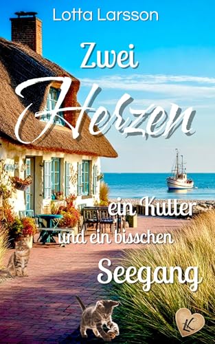 Zwei Herzen ein Kutter und ein bisschen Seegang (Zwei Herzen in Nievenoog 2)