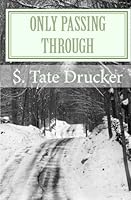 Only Passing Through 1450558607 Book Cover