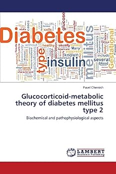 Paperback Glucocorticoid-metabolic theory of diabetes mellitus type 2 Book