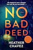 No Bad Deed: A Novel