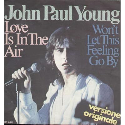 Love Is In The Air / Won'T Let This Feeling Go By