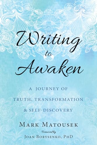 Writing to Awaken: A Journey of Truth, Transformation, and Self-Discovery