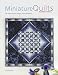 Miniature Quilts: 15 inspirational designs with templates