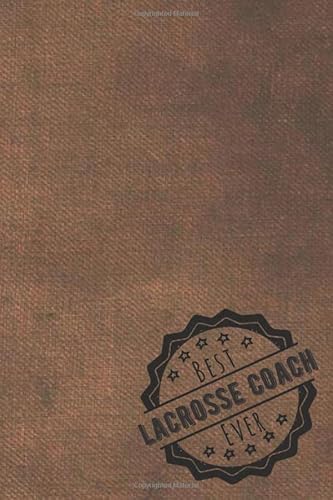 best lacrosse Coach ever: dotted | dot grid journal TO DO LIST including | perfect lacrosse Coach gifts