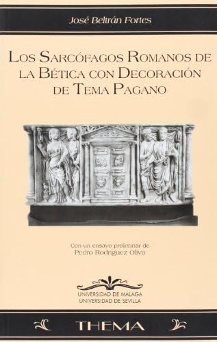 Los sarcófagos romanos de la Bética con decoración de tema pagano: 12