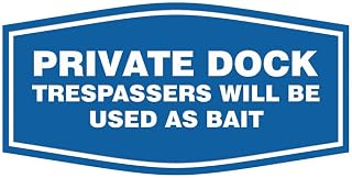 Fancy Private Dock Trespassers Will Be Used as Bait Sign (Blue) - Large