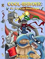 Cool-Shronk: The Tale of the Onion Knight B08BW9KJPT Book Cover