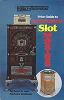 Wallace-Homestead price guide to antique slot machines 0870693328 Book Cover