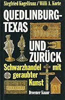 Quedlinburg-Texas und zuruck: Schwarzhandel mit geraubter Kunst 342626675X Book Cover