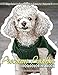 Precious Poodles Dog Coloring Book - Dogs Coloring Pages For Kids & Adults (Dogs Coloring Books) (Volume 3)