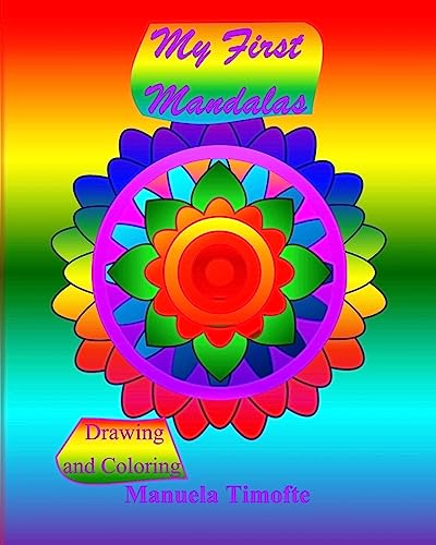 My First Mandalas: Drawing and coloring