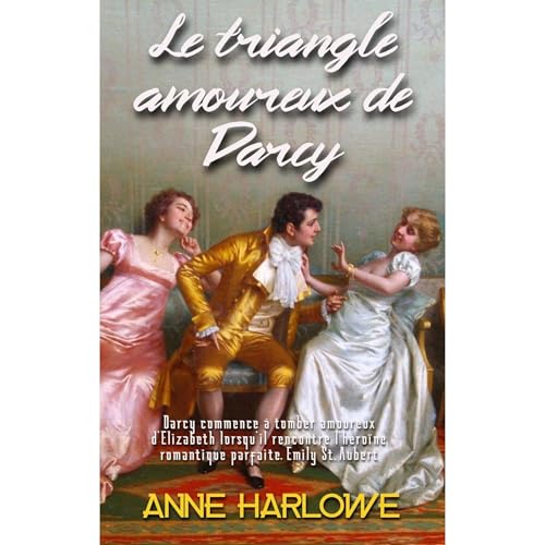 Le triangle amoureux de Darcy Audiolibro Por Anne Harlowe arte de portada