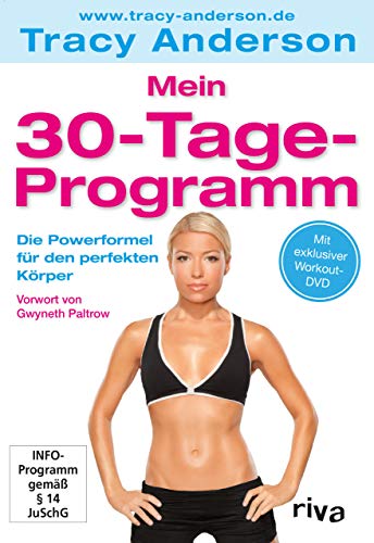 Mein 30-Tage-Programm: Die Powerformel für den perfekten Körper