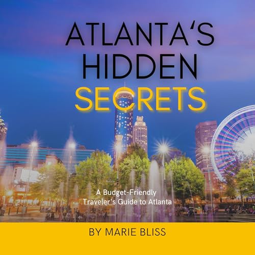 Atlanta&amp;rsquo;s Hidden Secrets by Marie Bliss episode artwork